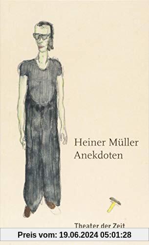 Heiner Müller – Anekdoten